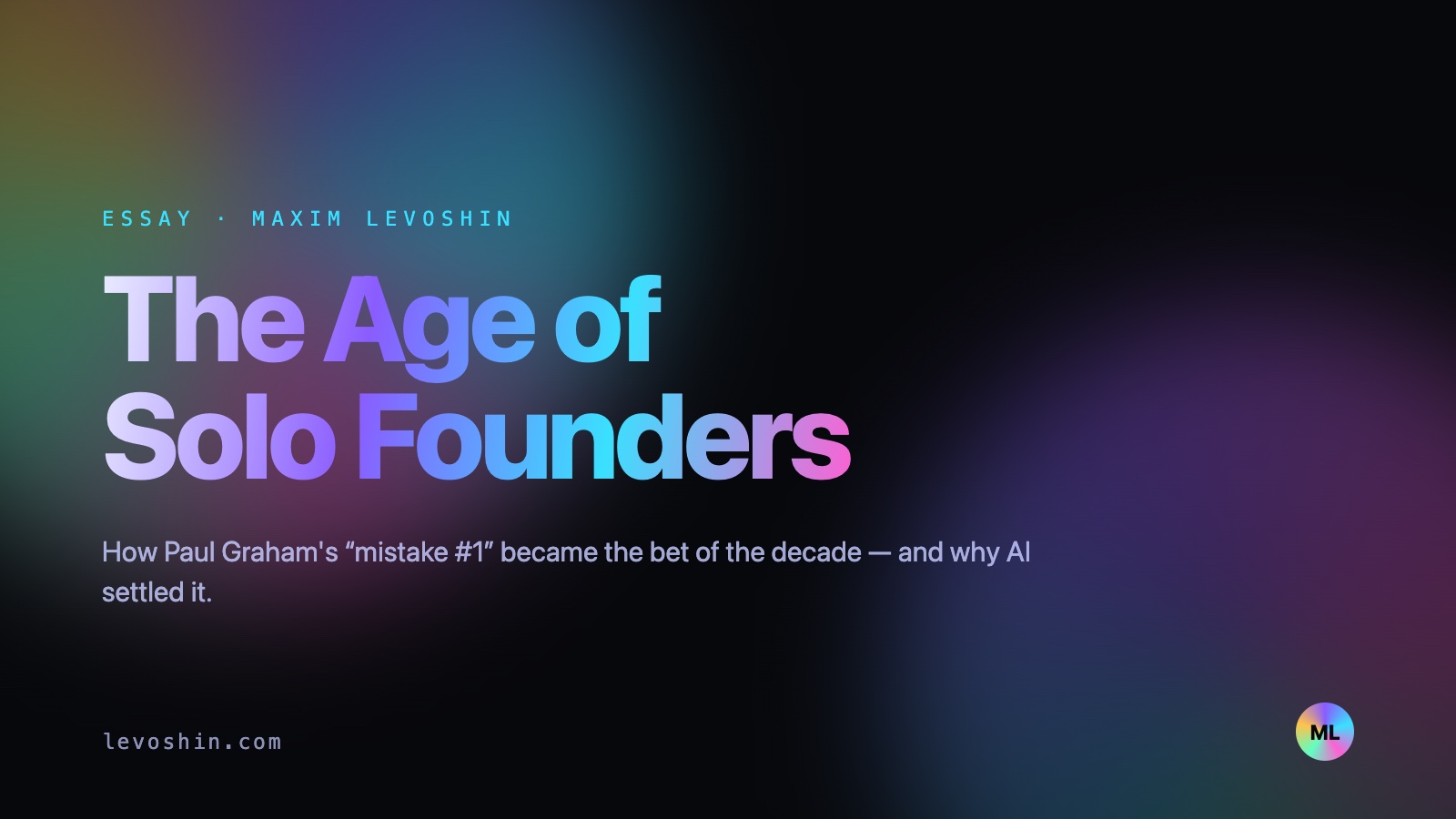 Stop Looking for a Co-Founder. The Age of Solo Founders Is Here